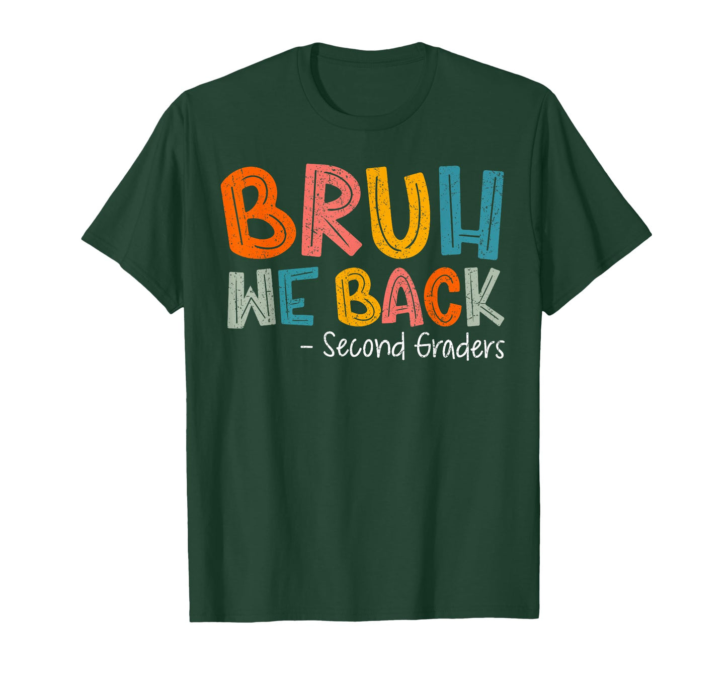 Bruh We Back Second Graders First Day Of 2nd Grade Boy Girl T-Shirt