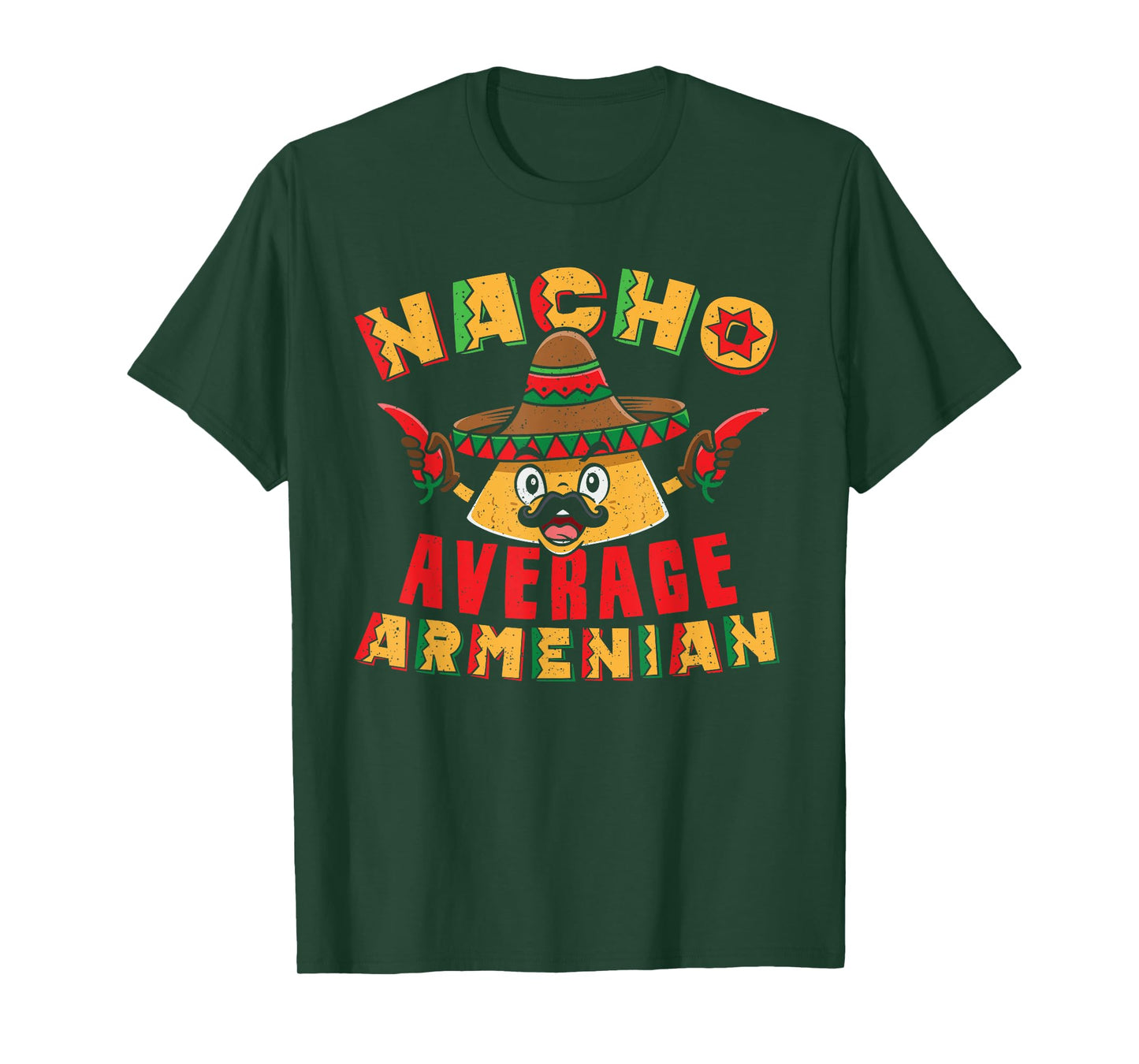 Nacho Average Armenian Heritage Republic of Armenia Roots T-Shirt