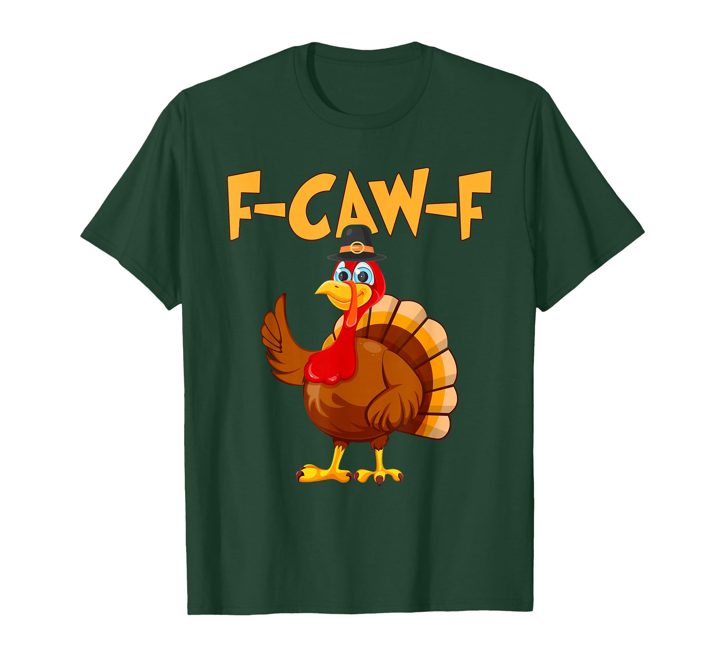 Funny Turkey F-Caw-F Meme Humor Thanksgiving Men Women Kids T-Shirt