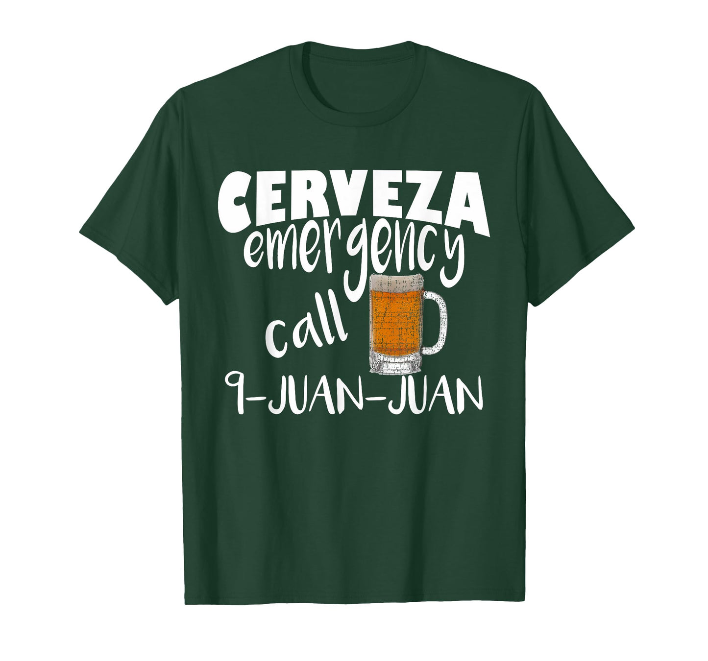 Cerveza Emergency Call 9 Juan Juan Funny Cerveza Pun T-Shirt