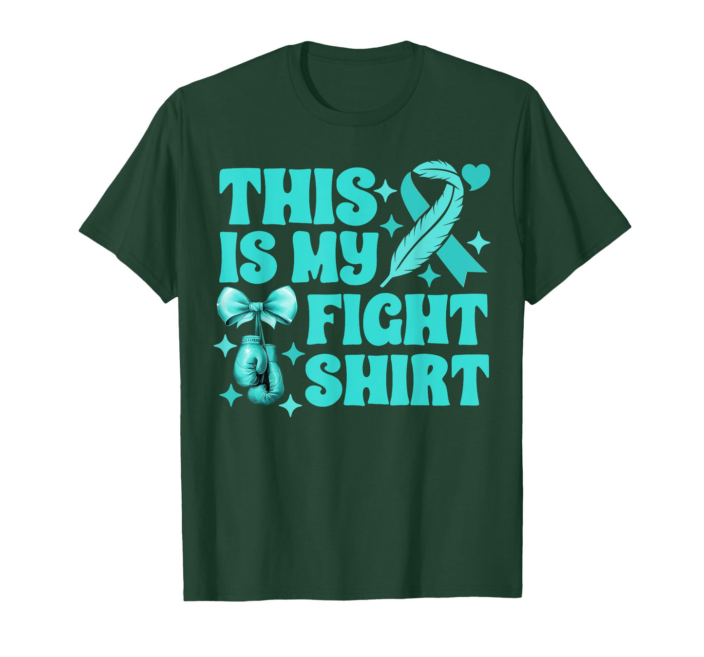 Ovarian Cancer This Is My Fight Boxing Gloves Teal Ribbon T-Shirt