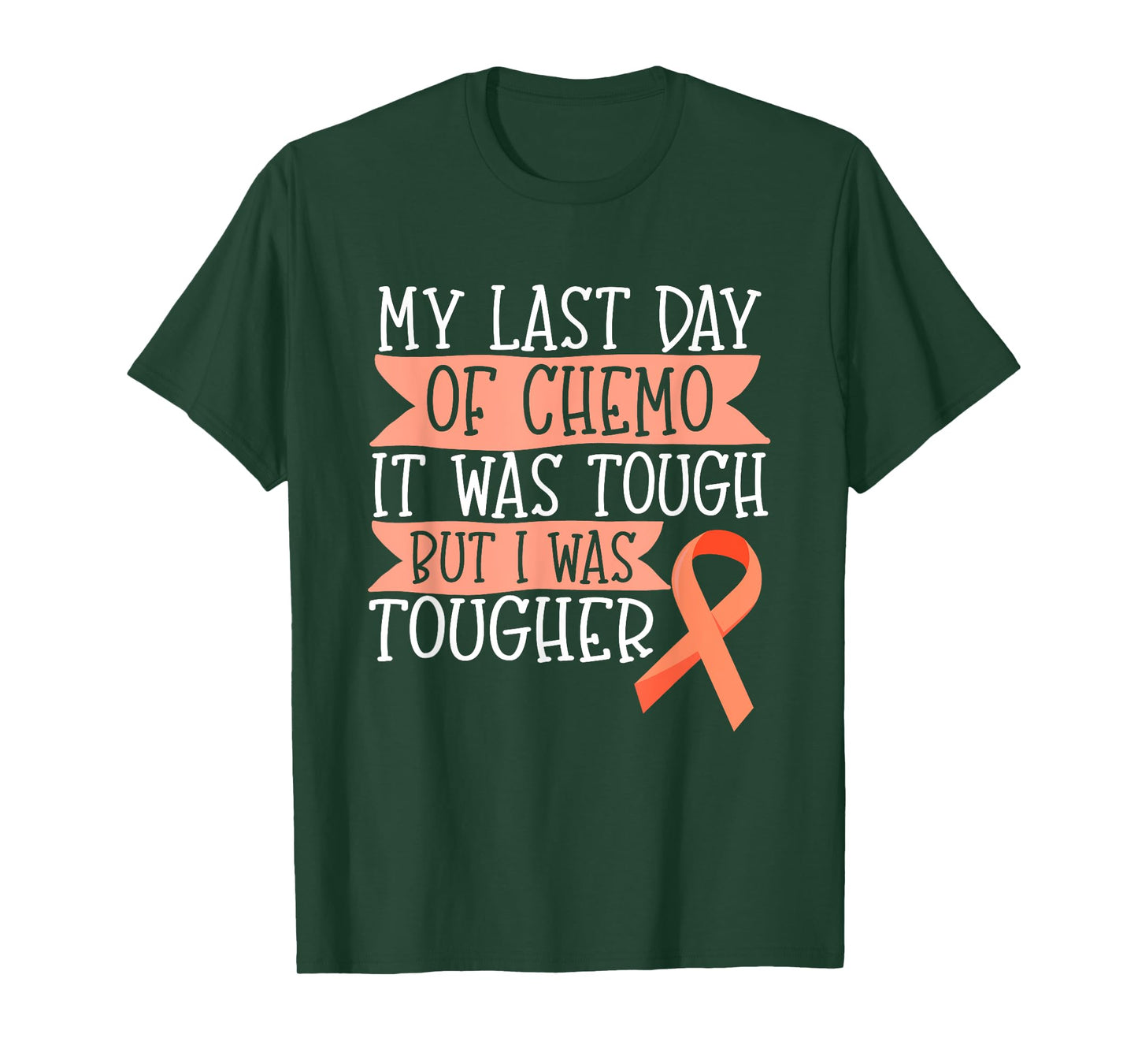 Orange Ribbon Leukemia Kidney Cancer Last day of Chemo Gift T-Shirt