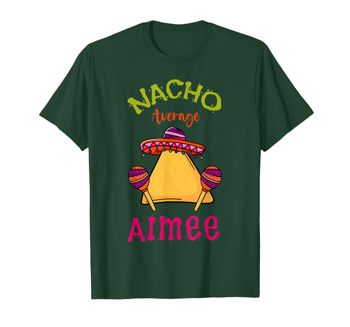 Nacho Average Aimee Personalized Name Funny Taco T-Shirt