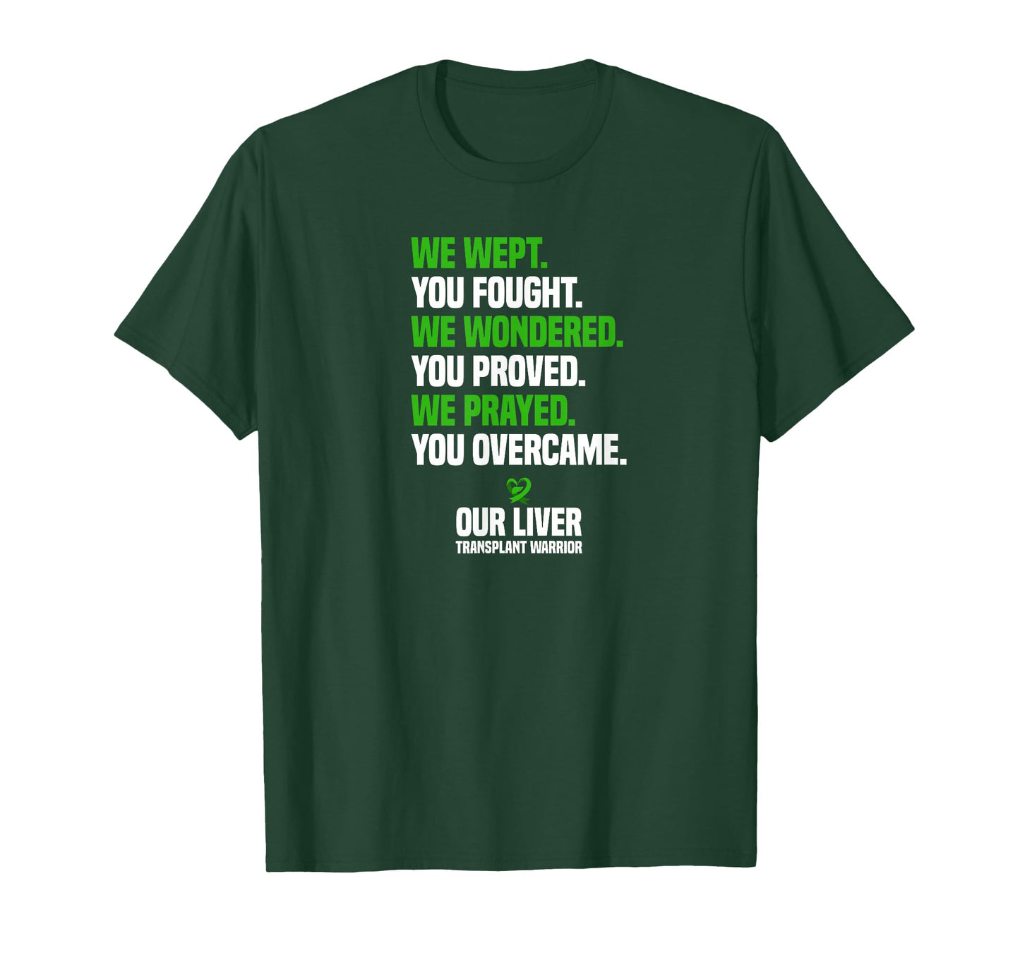 Liver Transplant Survivor Organ Donation Liver Transplant T-Shirt