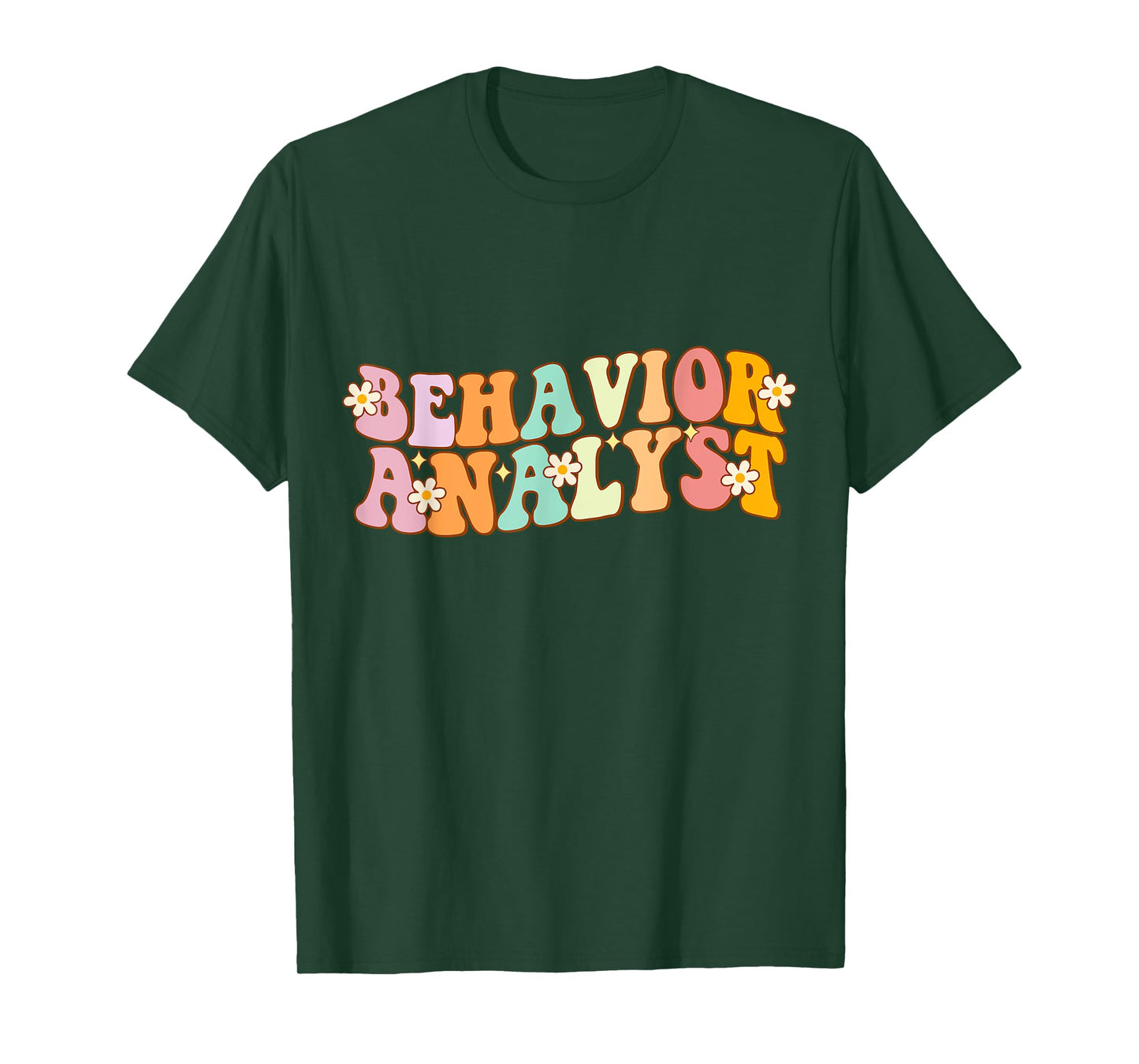 Behavior Analyst Fun Back To School Appreciation T-Shirt