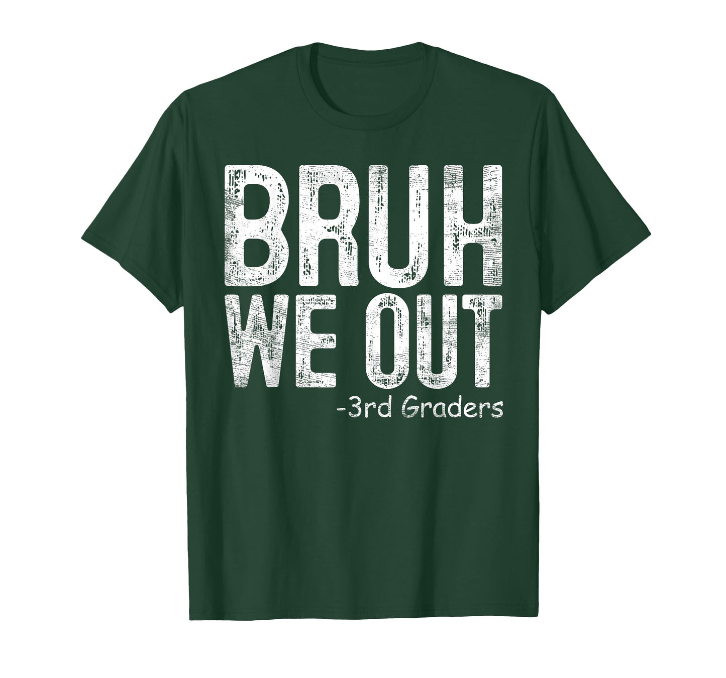 Bruh We Out 3rd Graders Third Grade Graduation Class Of 2024 T-Shirt