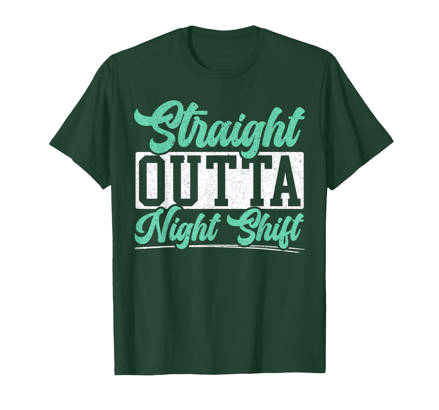 Straight Outta Night Shift Graveyard Shift Worker Employee T-Shirt