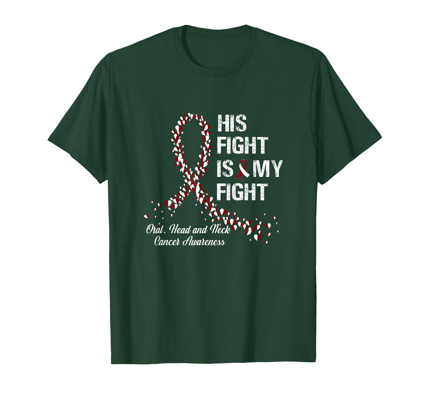 His Fight Is My Fight Oral Head and Neck Cancer Awareness T-Shirt