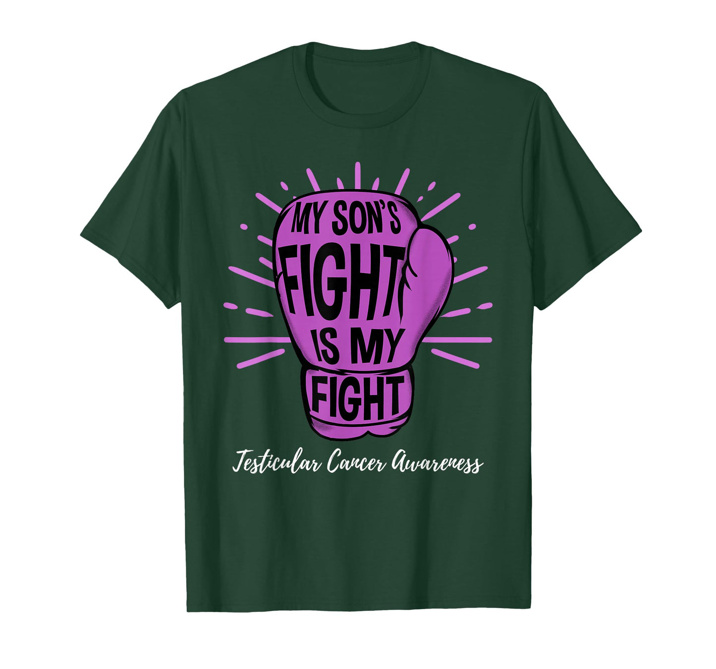 My Sons Fight Is My Fight Testicular Cancer Awareness T-Shirt