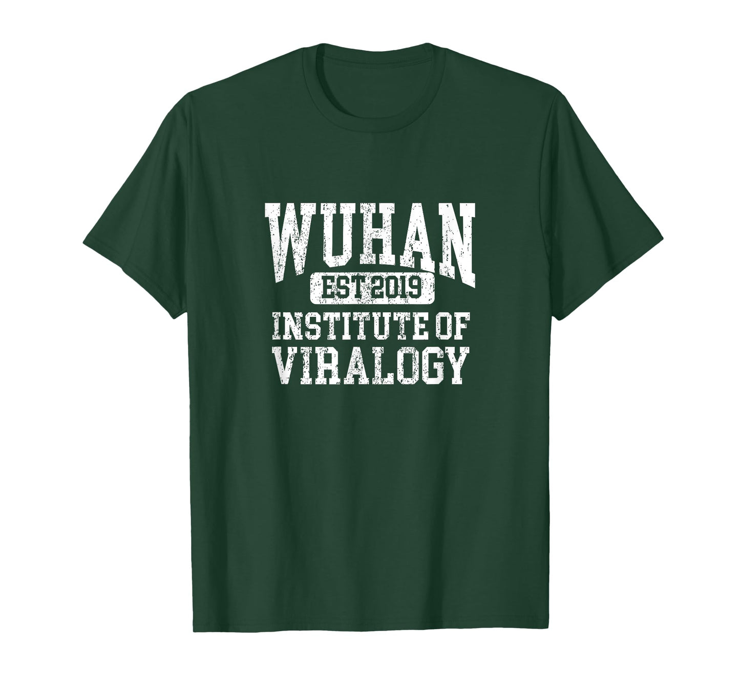 Wuhan Institute of Virology T-Shirt