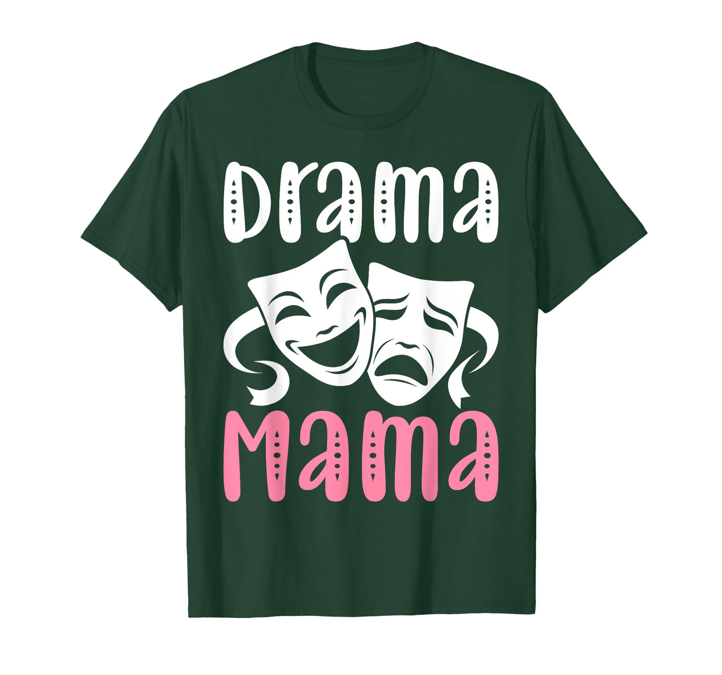 Drama Mama Theater Artist Drama Play Theater Mom T-Shirt