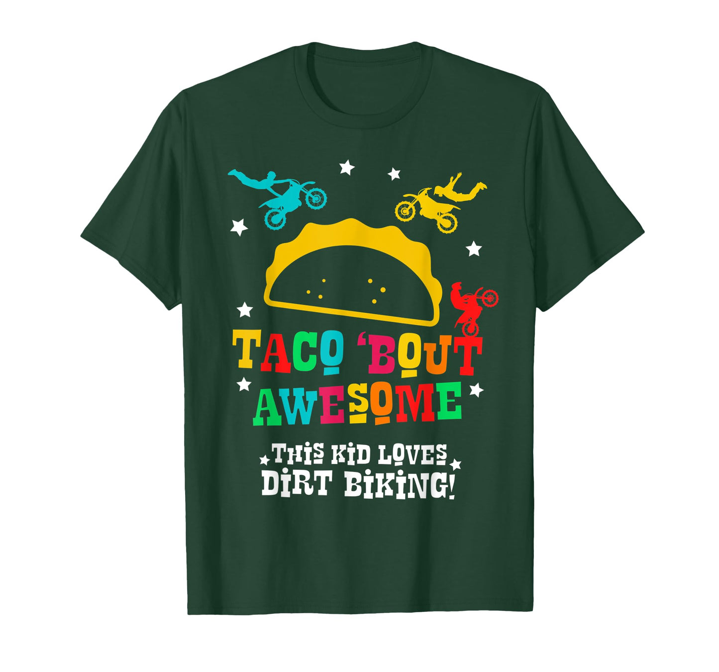 Dirt Bike Funny Taco Awesome Motocross Supercross Racing T-Shirt