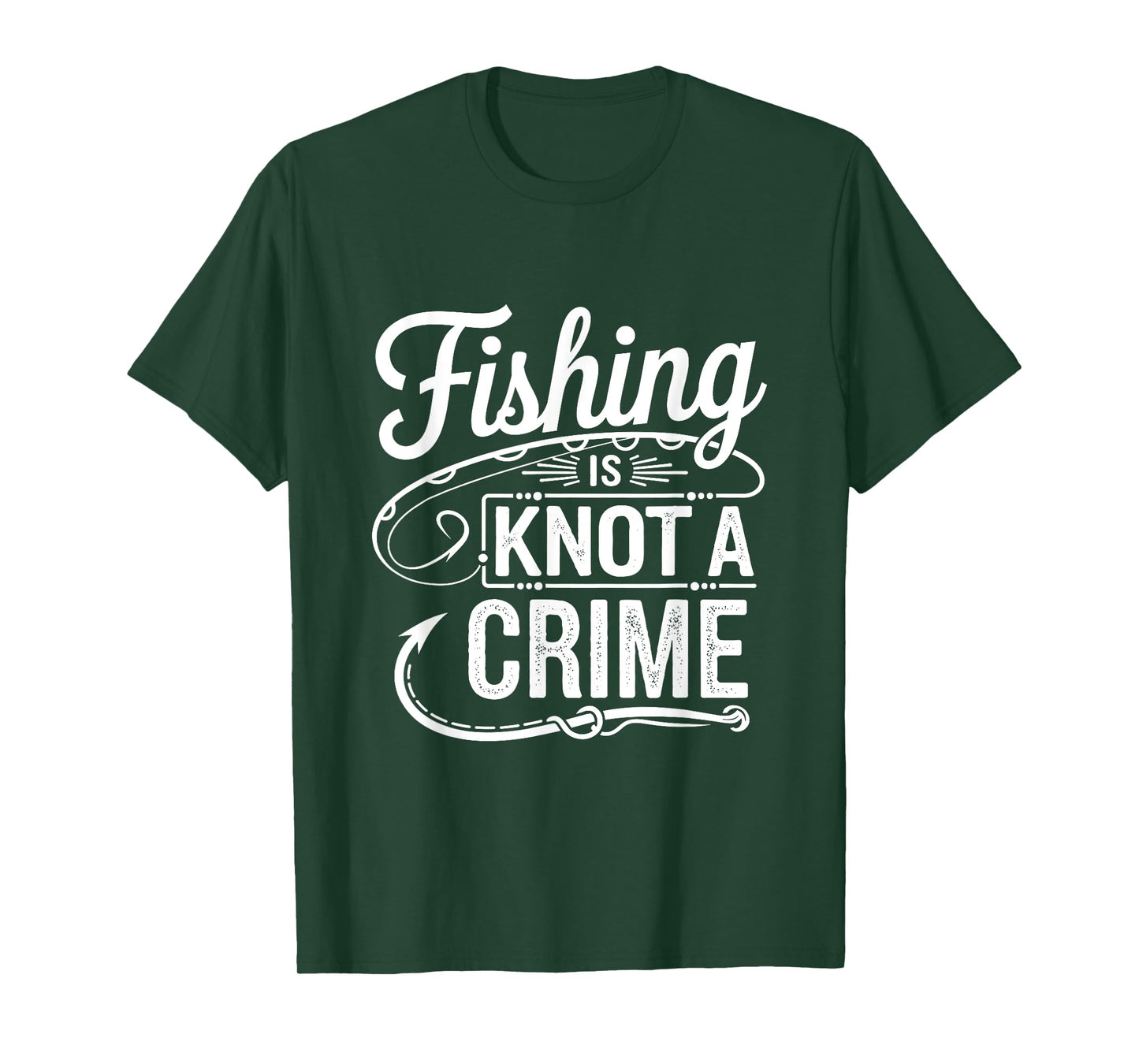 Fishing Is Knot a Crime T-Shirt