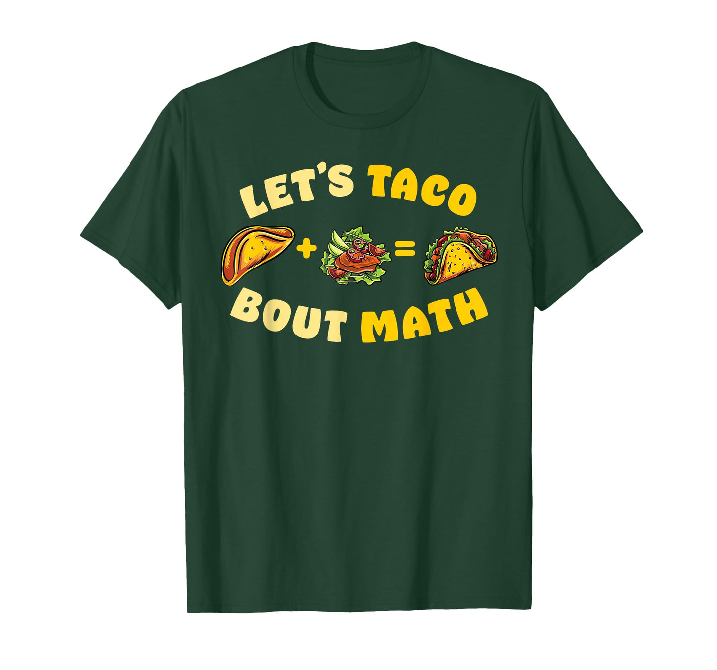 Cinco de Mayo Lets Taco Bout Math Teacher Gift Taco Tuesday T-Shirt for Men Women Girls Kids