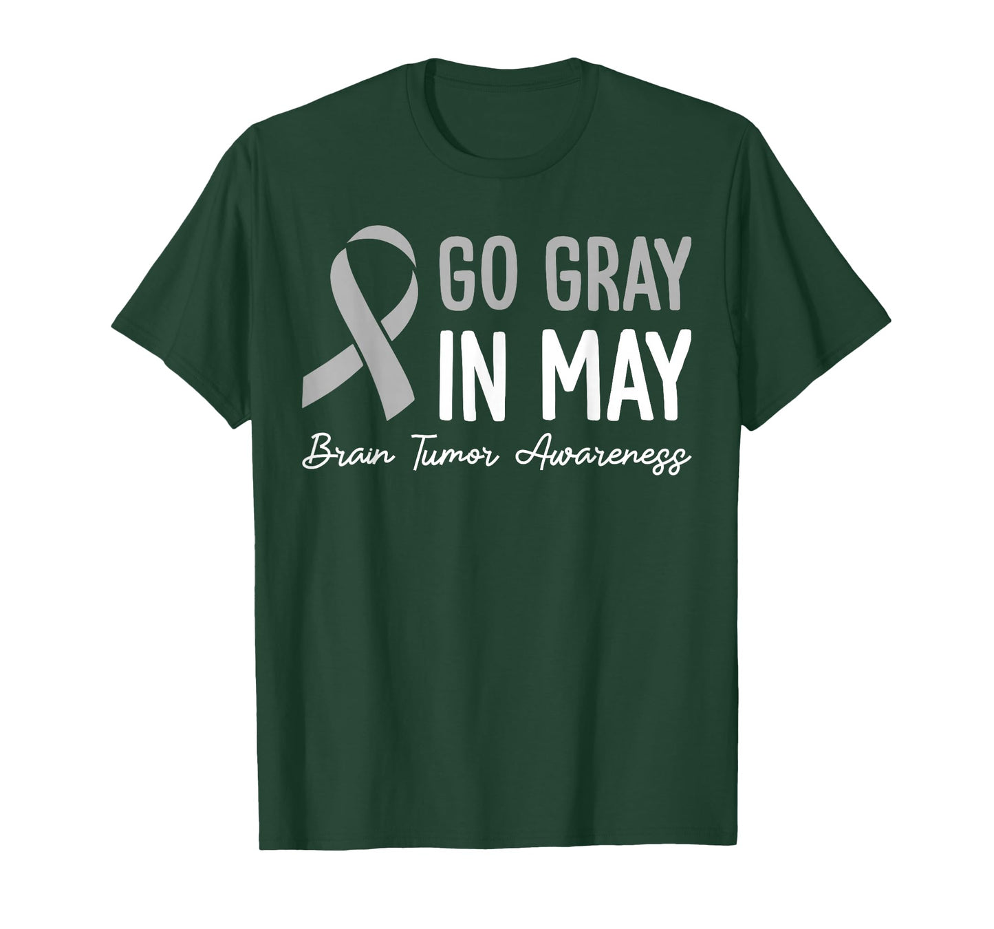 In May We Wear Gray Brain Cancer Awareness Go Gray In May T-Shirt