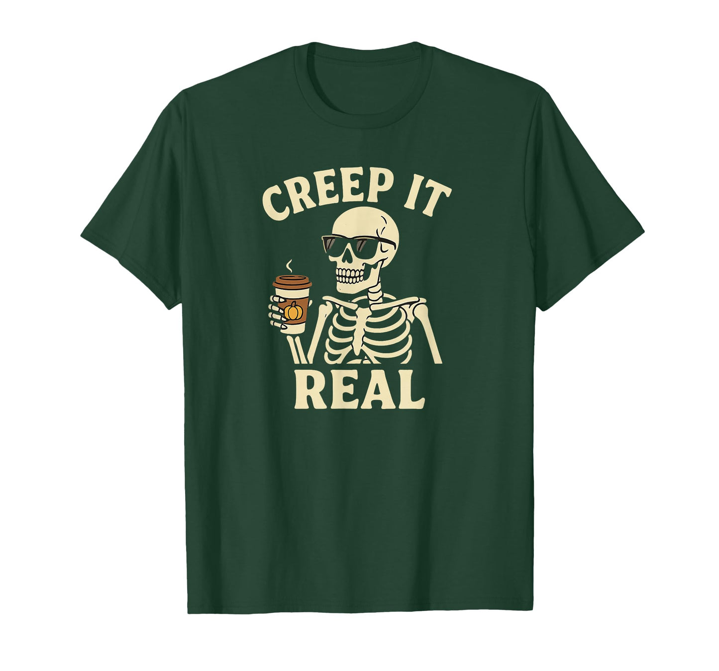 Creep It Real Funny Skeleton, Halloween Coffee T-Shirt