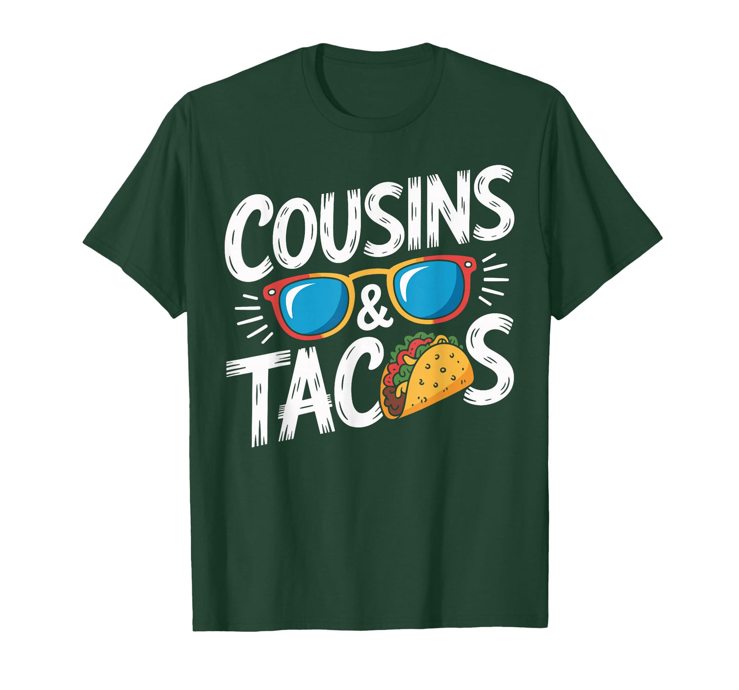 Funny Cousins and Tacos Cousin Vacation T-Shirt