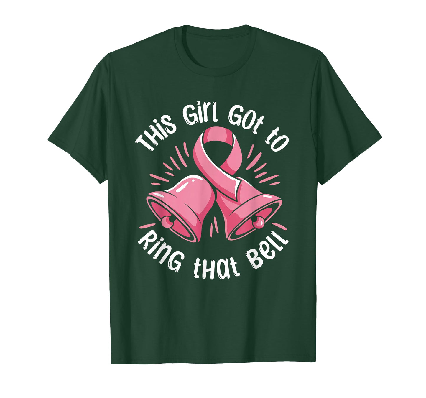 This Girl Got to Ring that Bell Breast Cancer Survivor Chemo T-Shirt