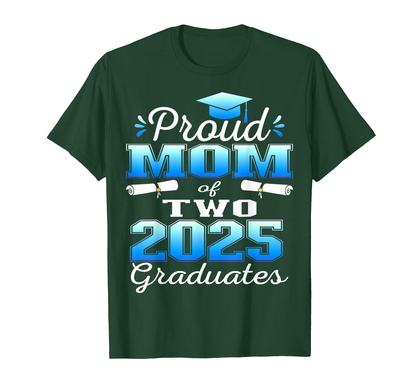 Proud Mom of Two 2025 Graduates Graduation family T-Shirt