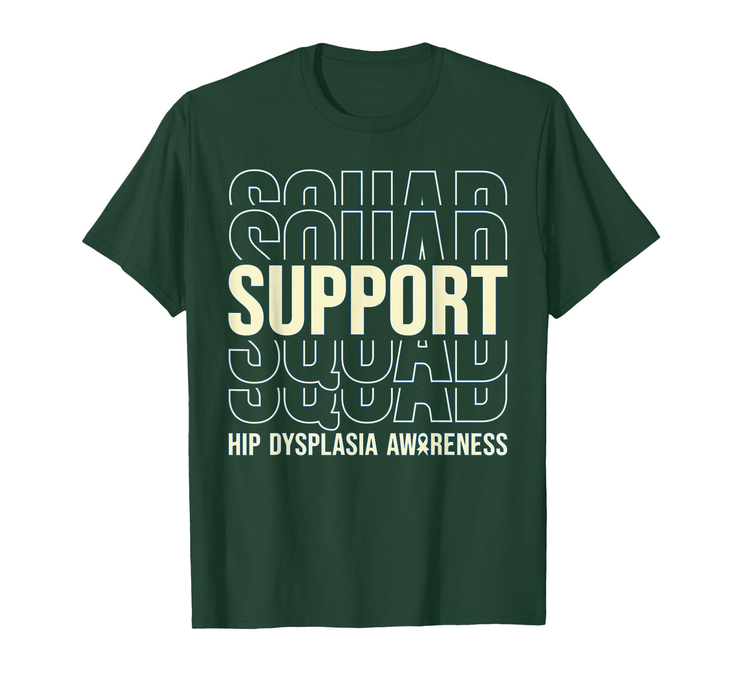 Hip Dysplasia Awareness Support Squad T-Shirt