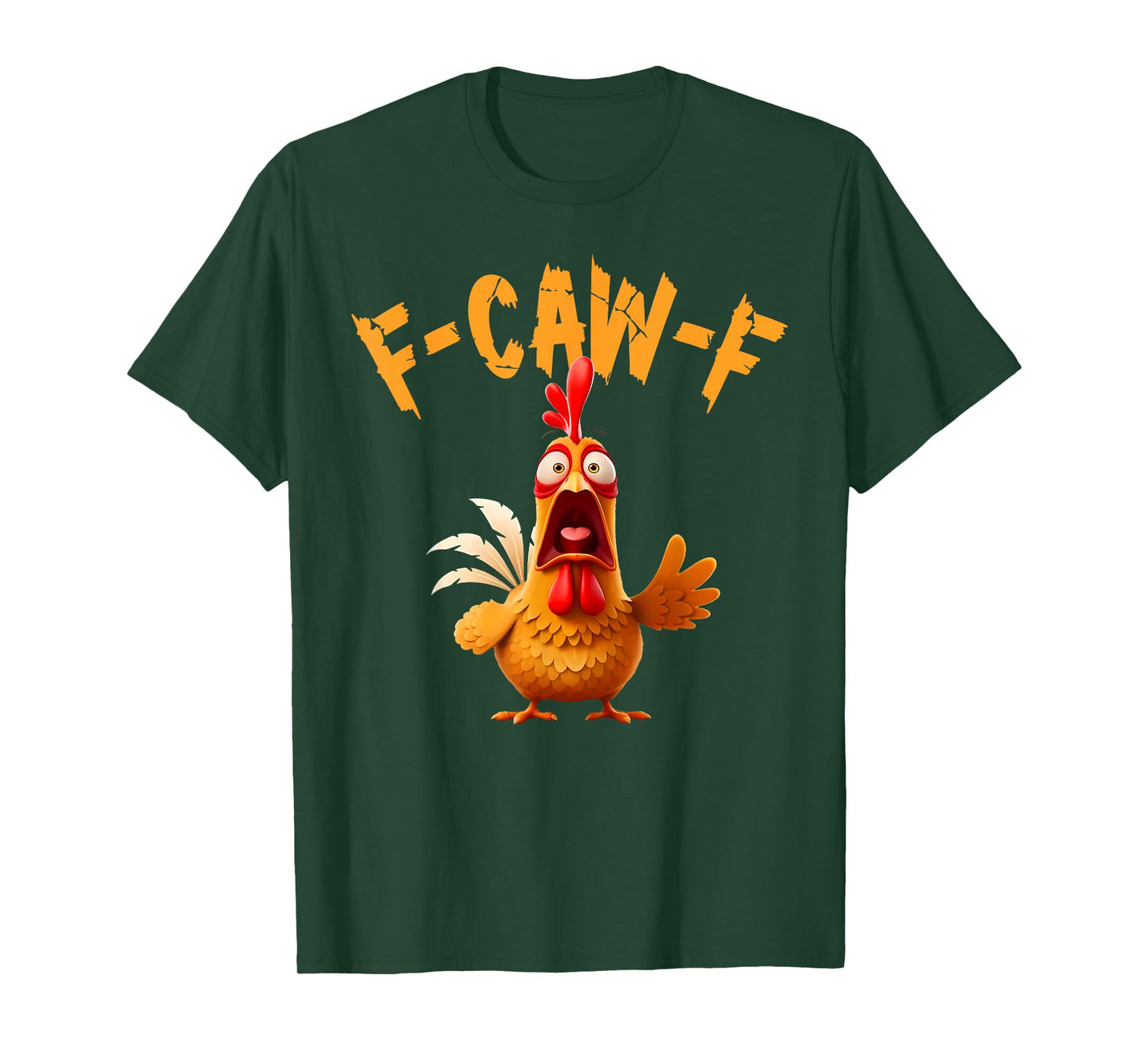 Funny Chicken F-CAW-F Rooster Humor Meme Men Women T-Shirt