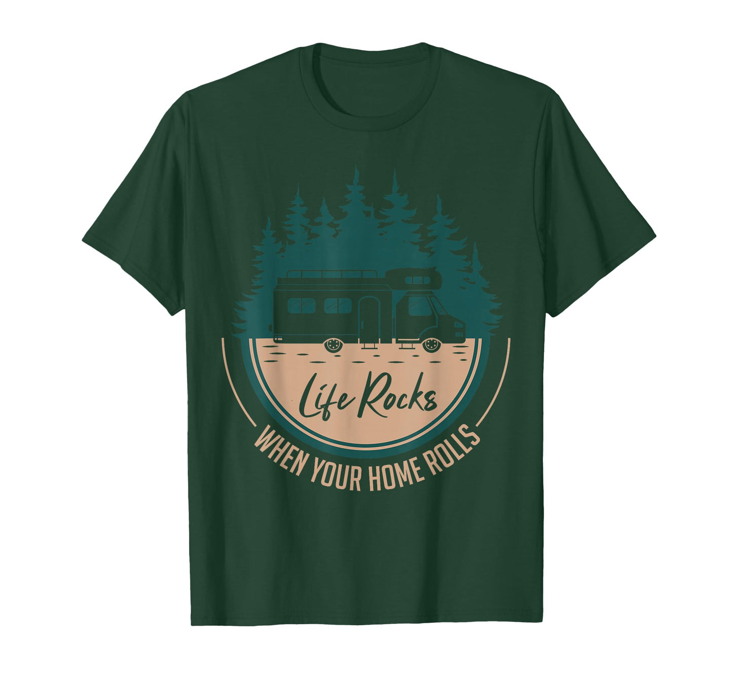 RV Camper Life Rocks When Your Home Rolls T-Shirt