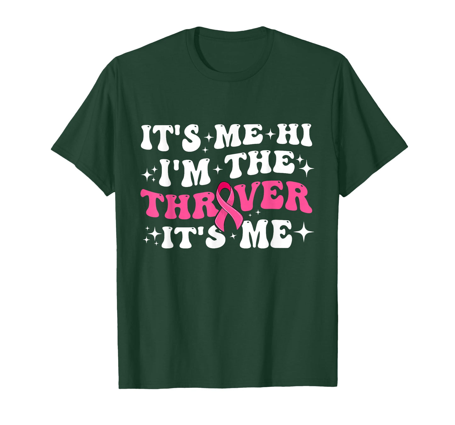 It's Me Hi I'm The Breast Cancer Thriver Pink Breast Cancer T-Shirt