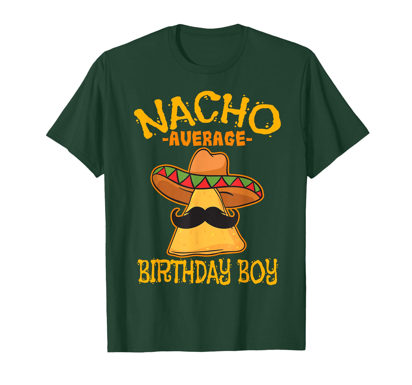 Nacho Average Birthday Boy Bday Celebration Cinco de Mayo T-Shirt
