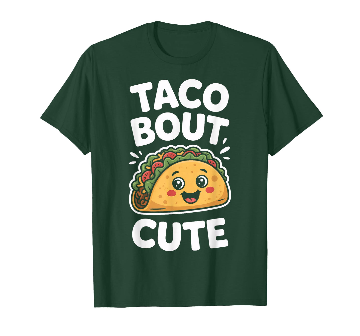 Taco Bout Cute Funny Food Saying for Taco Lovers T-Shirt