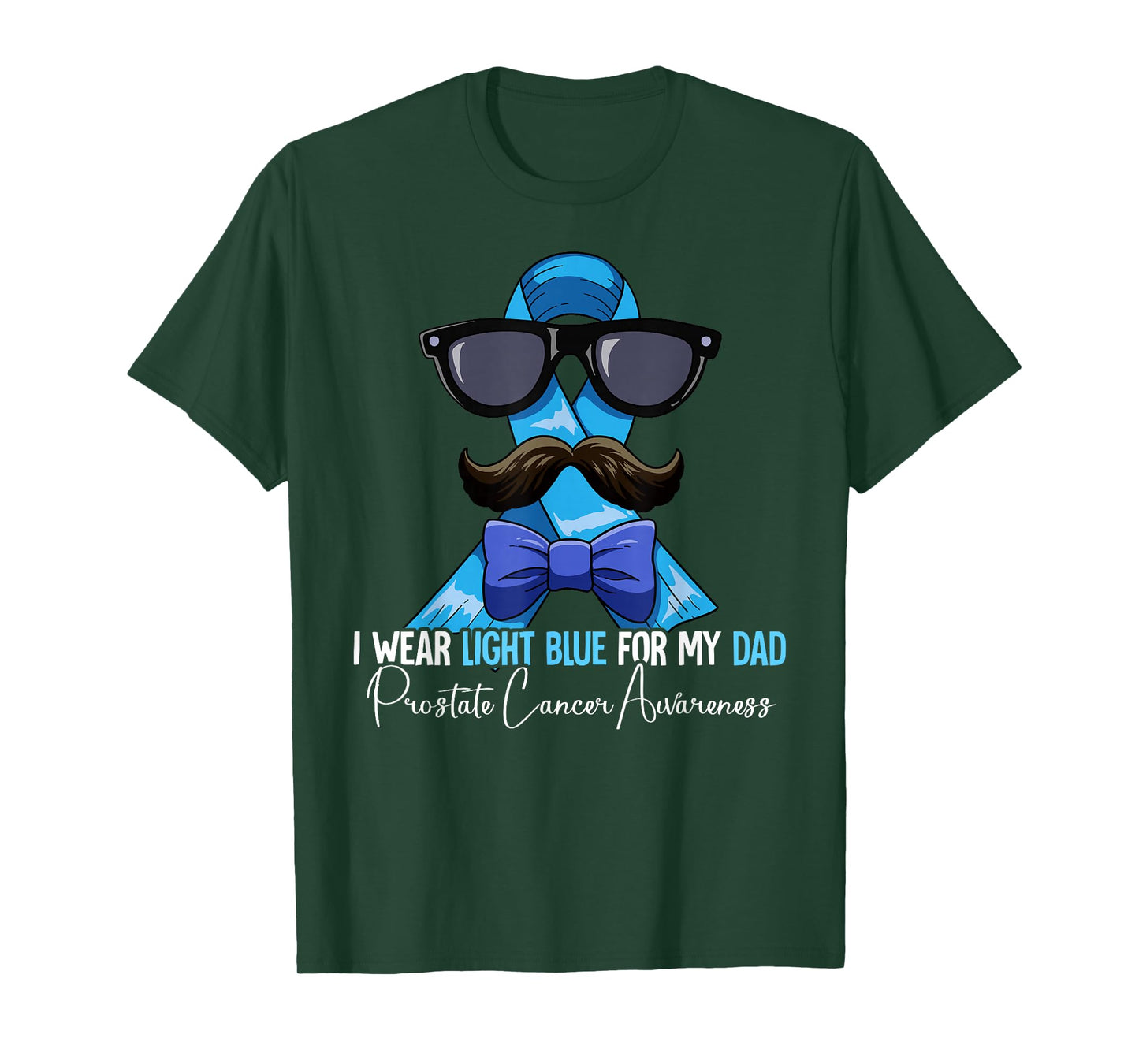 I Wear Light Blue For My Dad Prostate Cancer Awareness T-Shirt