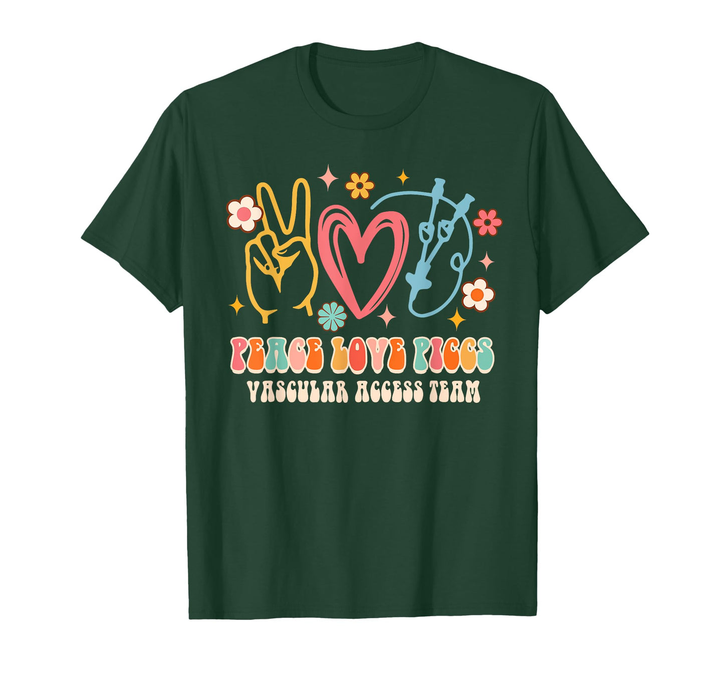 Peace Love PICCS Vascular Access Team Nurse Nursing Groovy T-Shirt
