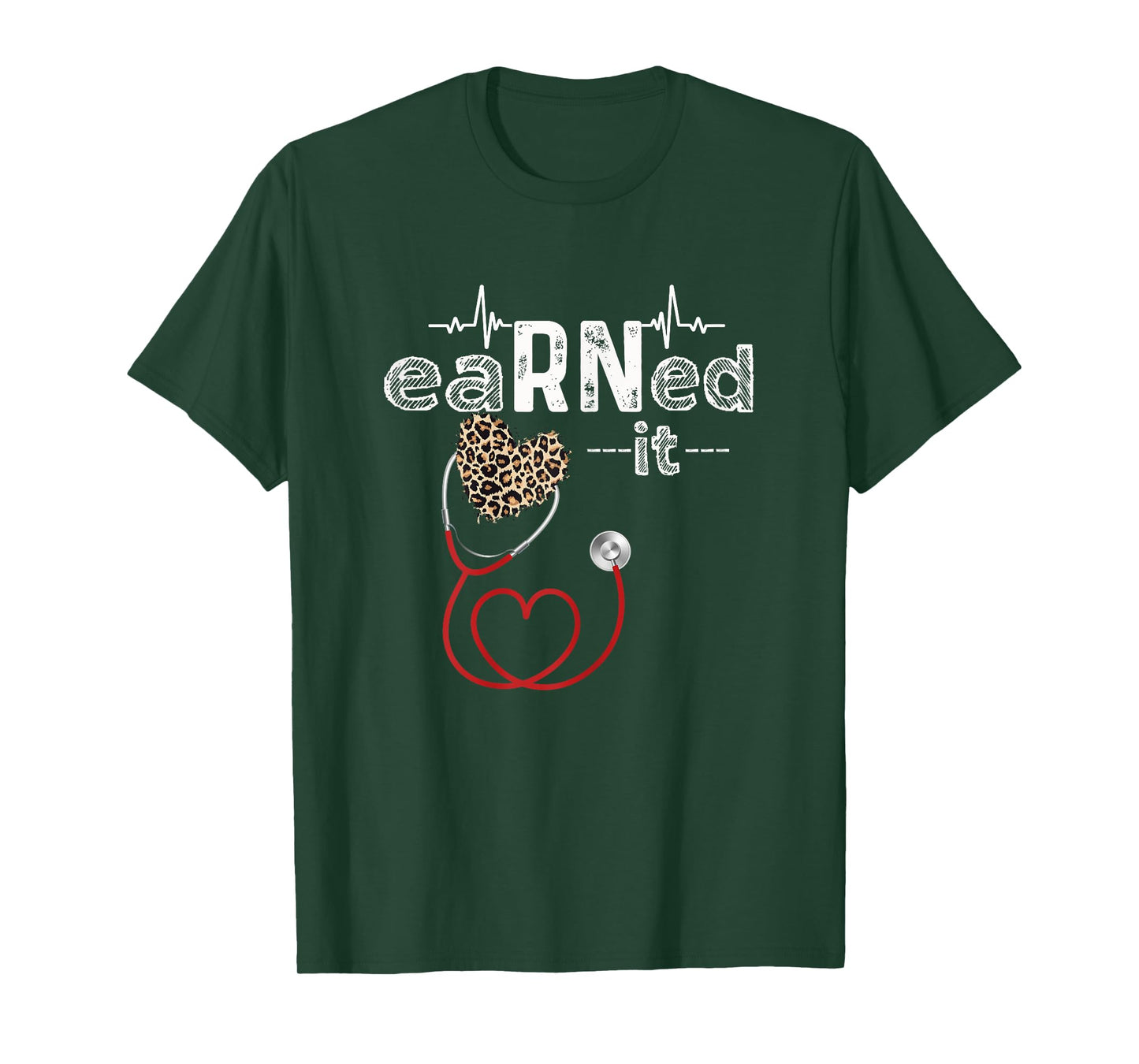 Earned It Nurse Graduation Nursing Grad Student RN LPN T-Shirt