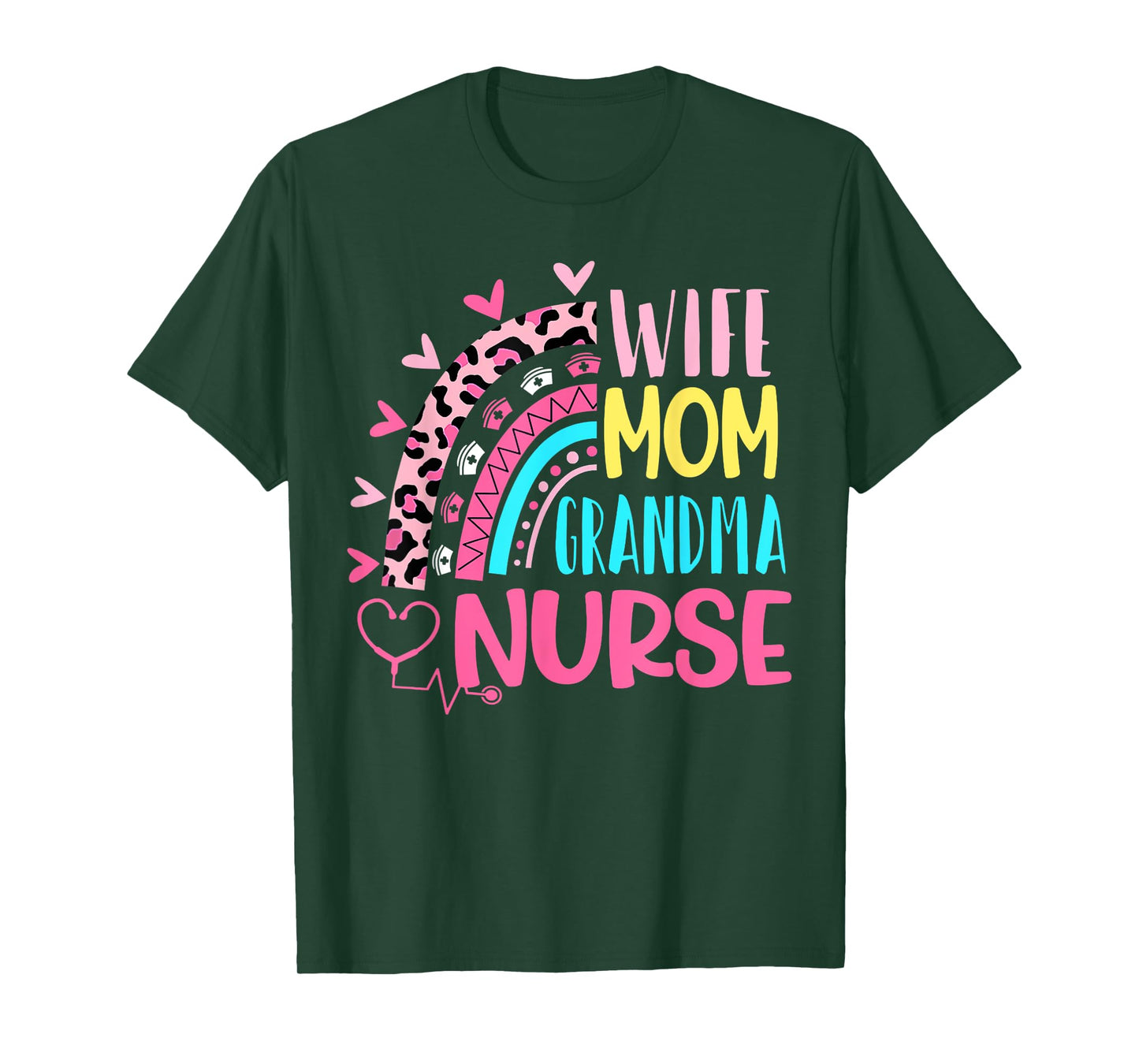 Wife Mom Grandma Nurse Mother Day Nurses Day Leopard Rainbow T-Shirt