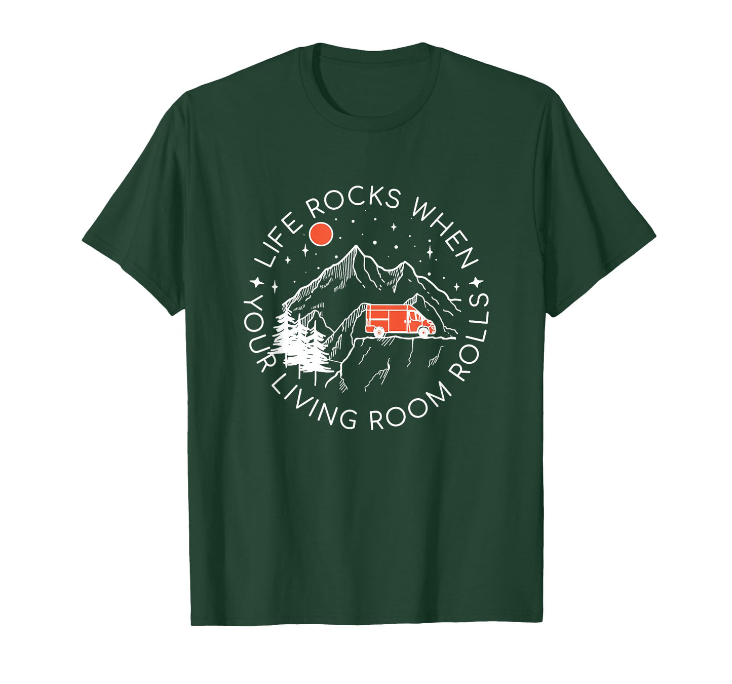 Life Rocks When Your Living Room Rolls - Funny Camper Van T-Shirt