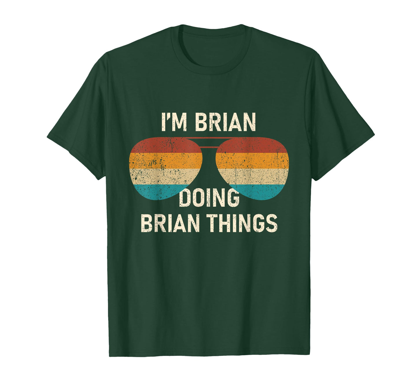 I'm Brian Doing Brian Things Retro Sunglass Personalized T-Shirt