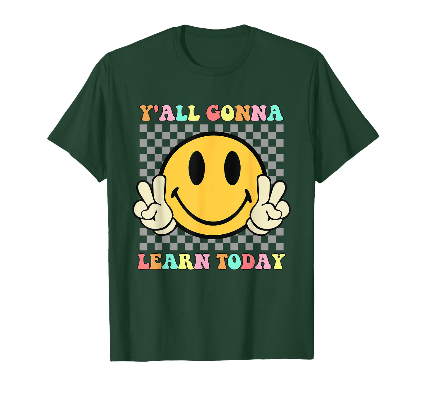 You All Gonna Learn Today Shirt Retro Groovy Teacher Life Men Women Kids T-Shirt
