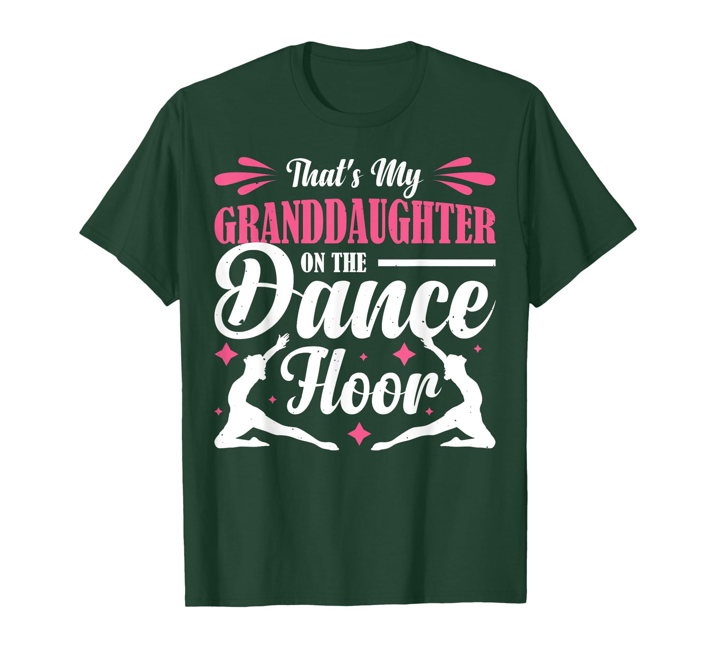 That's My Granddaughter On The Dance Floor T-Shirt