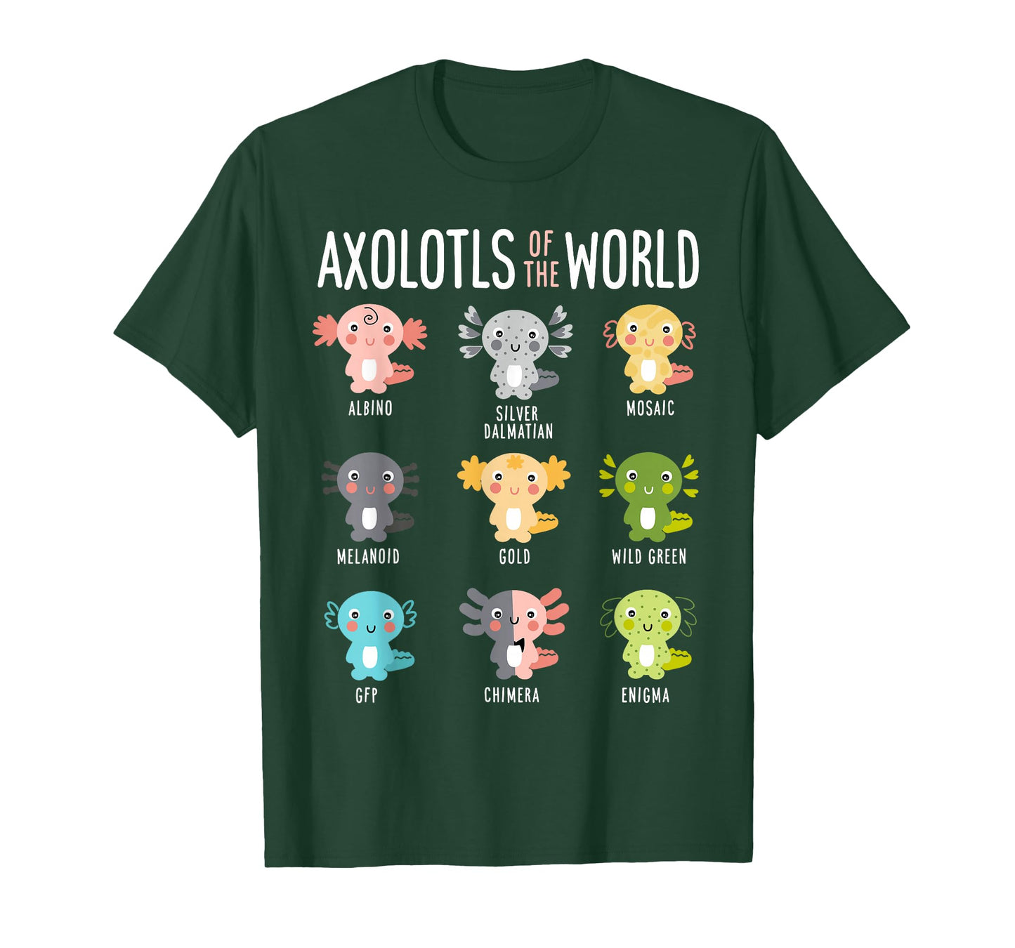 Axolotls Of The World Axolotl Amphibian Animal Lovers Kawaii T-Shirt