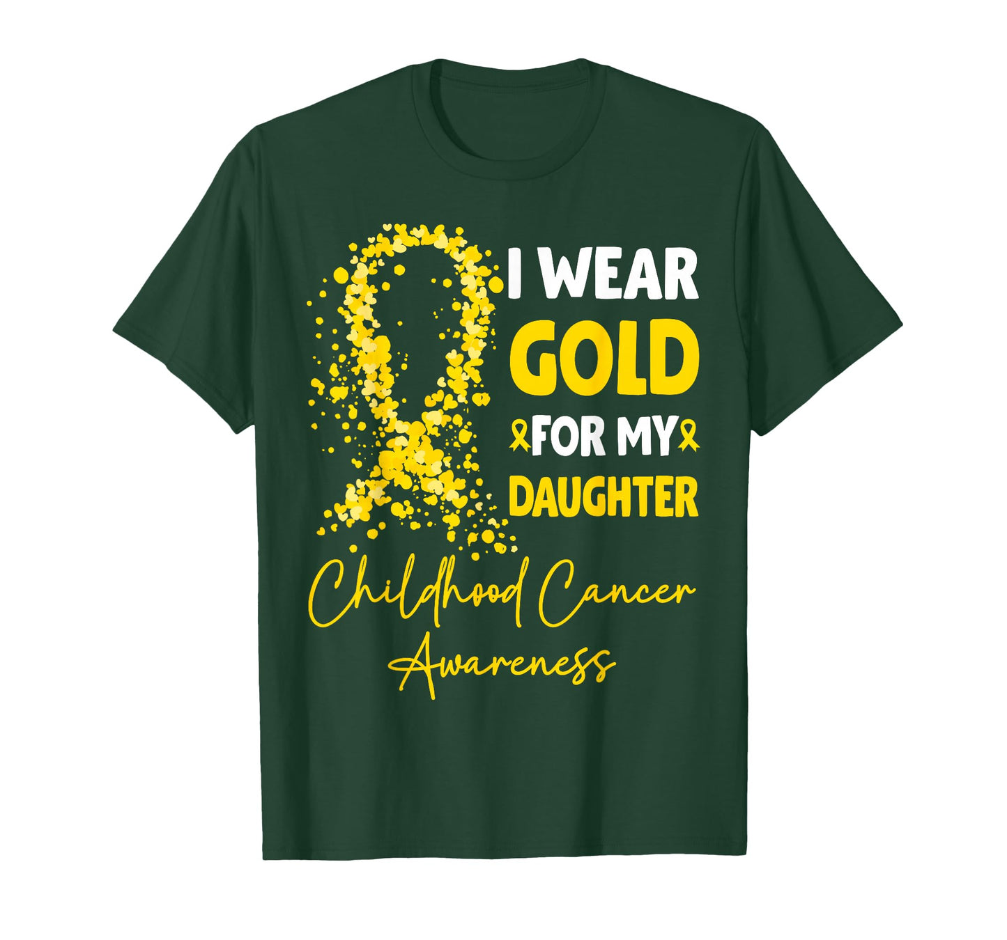I Wear Gold for My Daughter Childhood Cancer Awareness T-Shirt