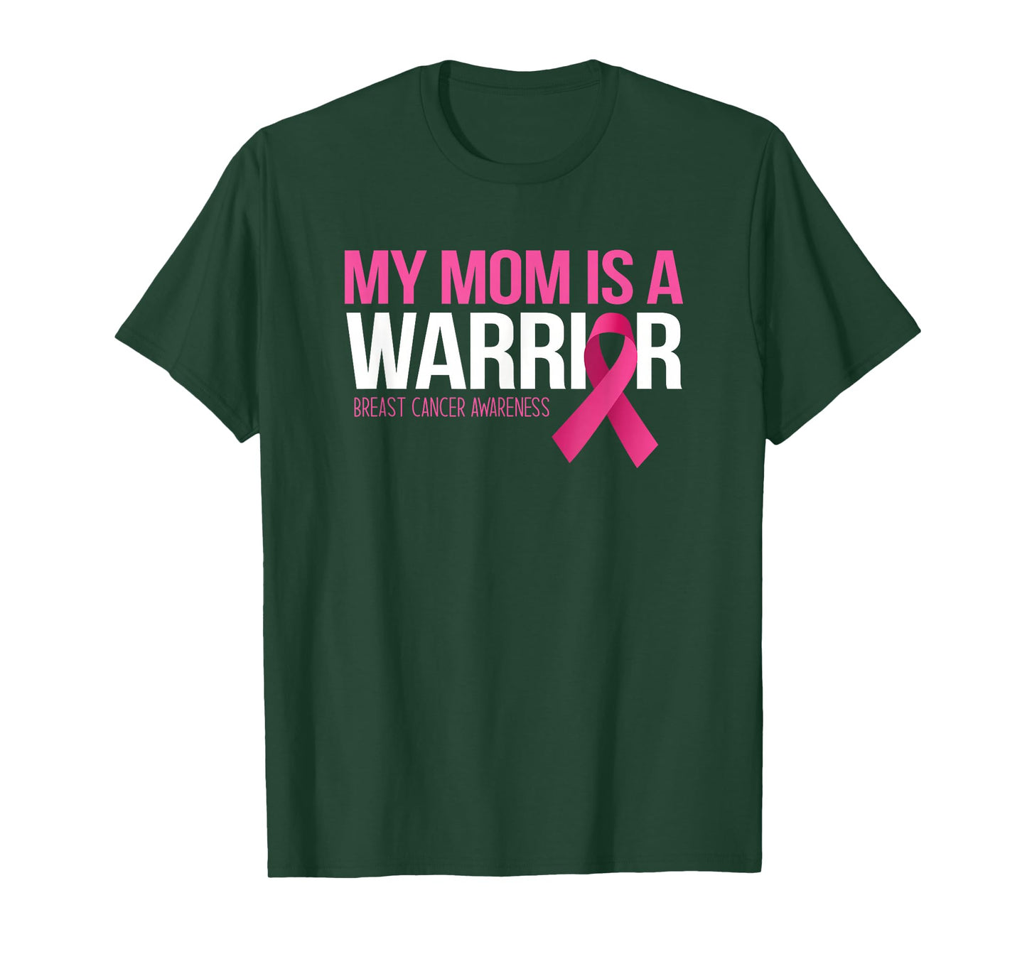 My Mom is A Warrior Breast Cancer Awareness Family Support T-Shirt