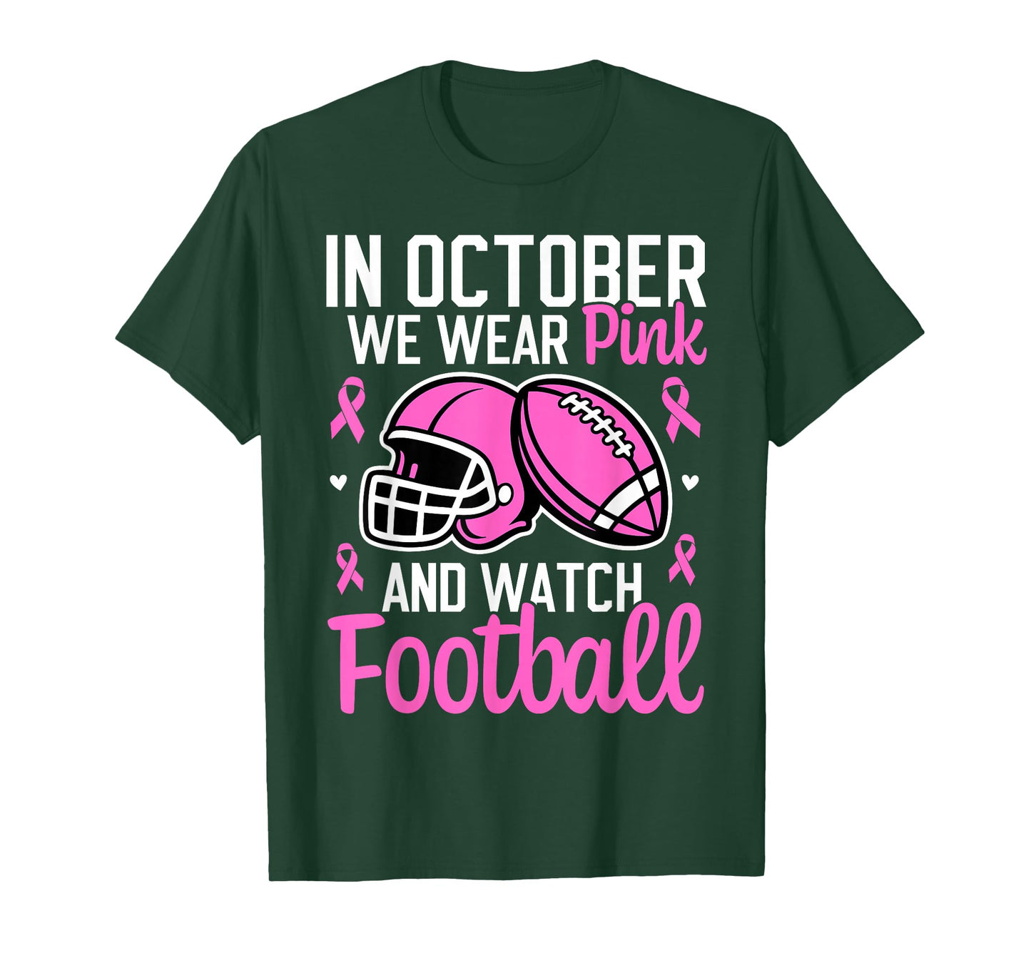 in October We Wear Pink Football Breast Cancer Awareness T-Shirt