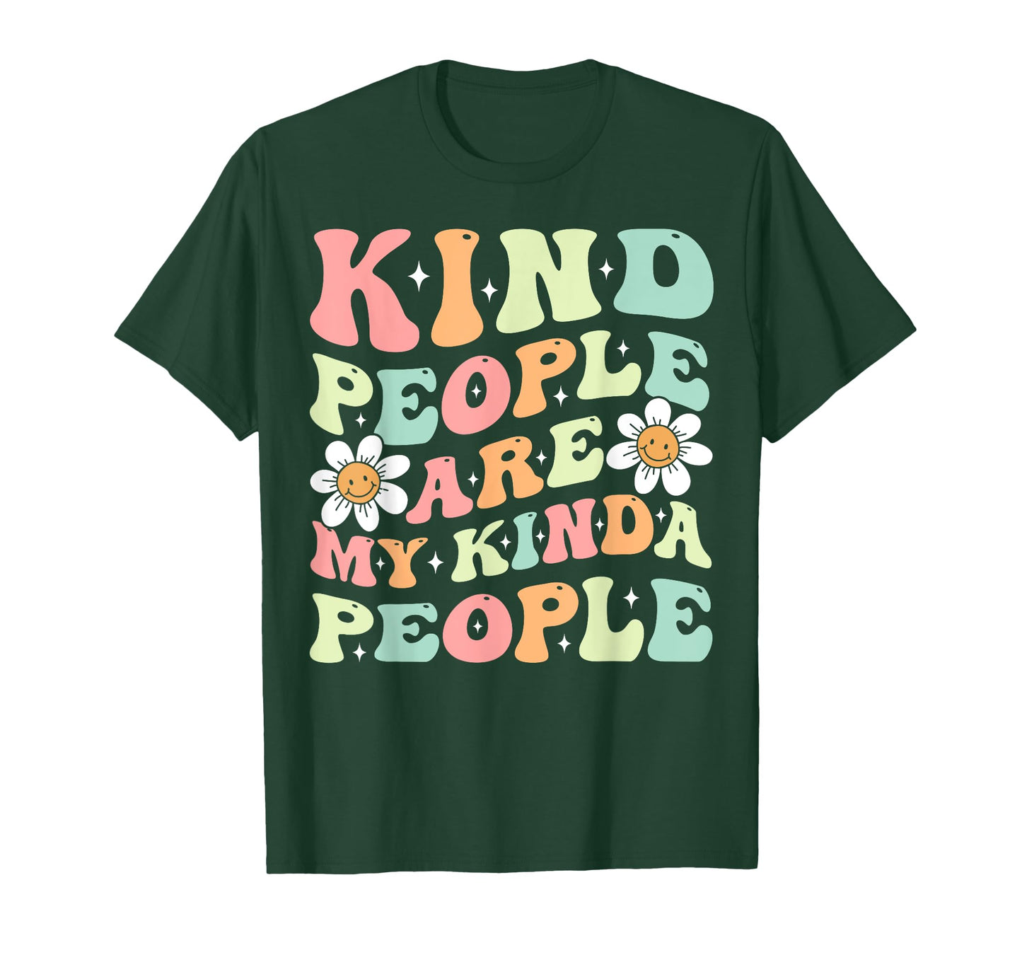 Kind People Are My Kinda People Groovy Kindness Daisy Flower T-Shirt