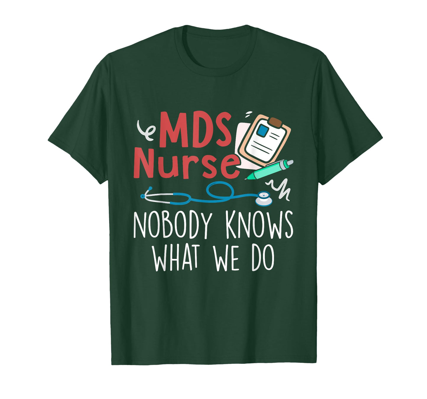 Cute MDS Nurse Life MDS Nurse Nobody Knows What We Do Unisex-Adults Black Short Sleeve Regular Fit Small T-Shirt