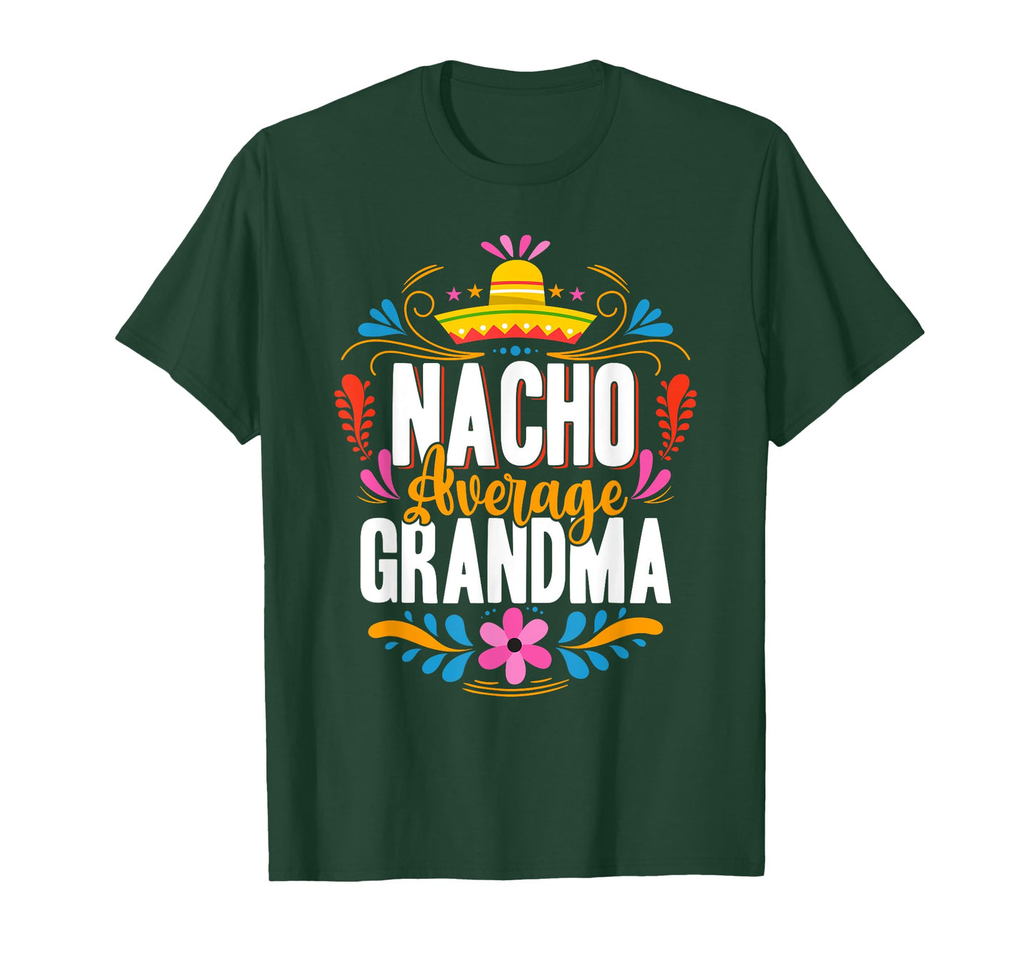 Nacho Average Grandma Cinco De Mayo Mexican Matching Family T-Shirt
