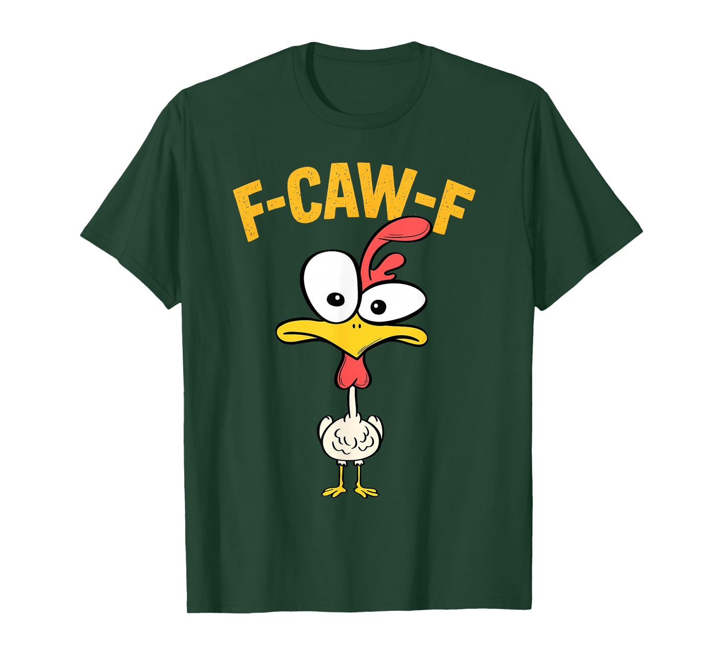 Funny F-Caw-F Chicken Rooster Meme Adult Humor T-Shirt
