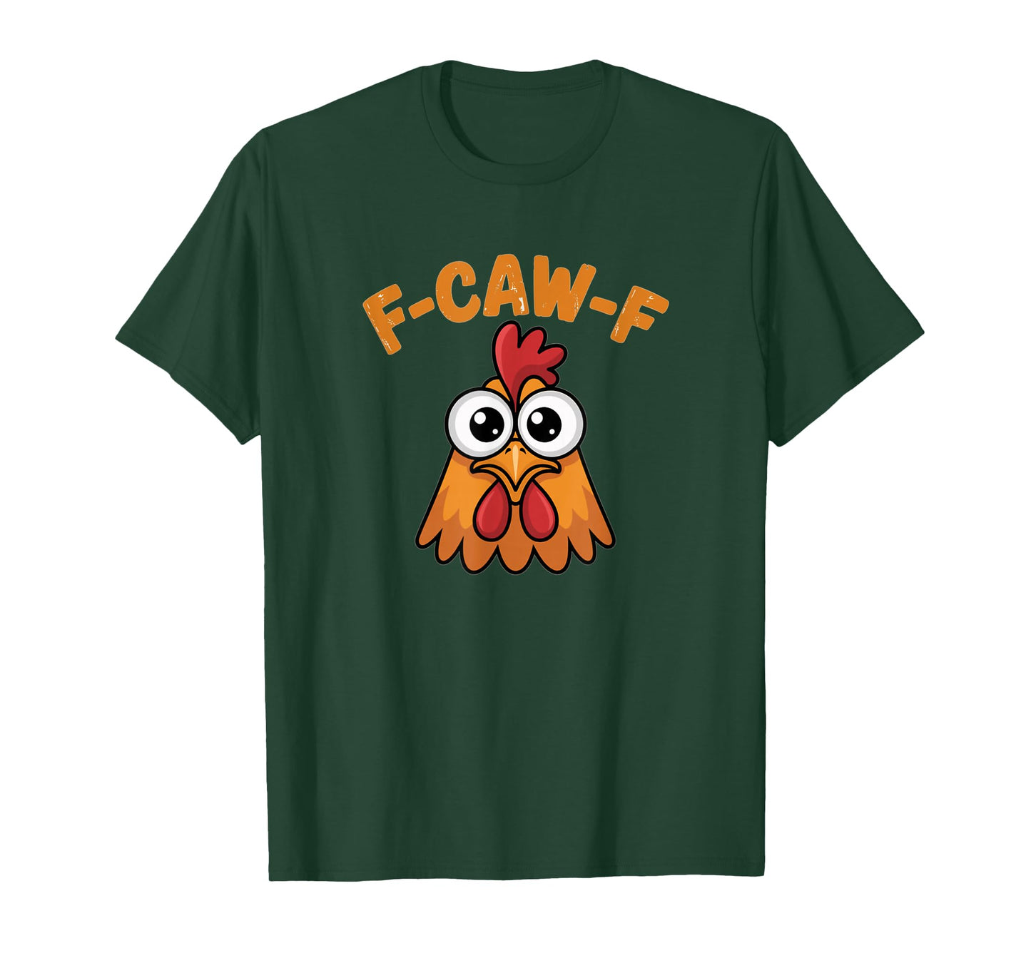 F-Caw-F - Angry Chicken - Funny Cartoon T-Shirt