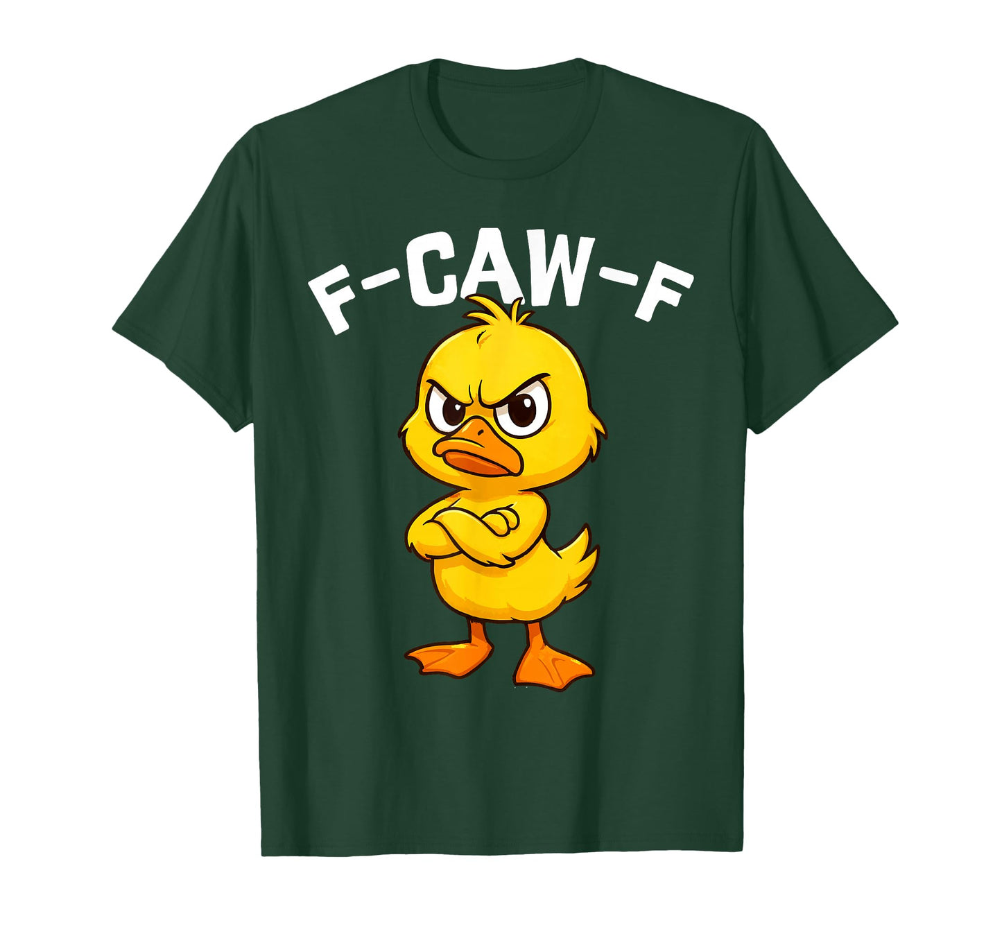 F Caw F Duck T-Shirt