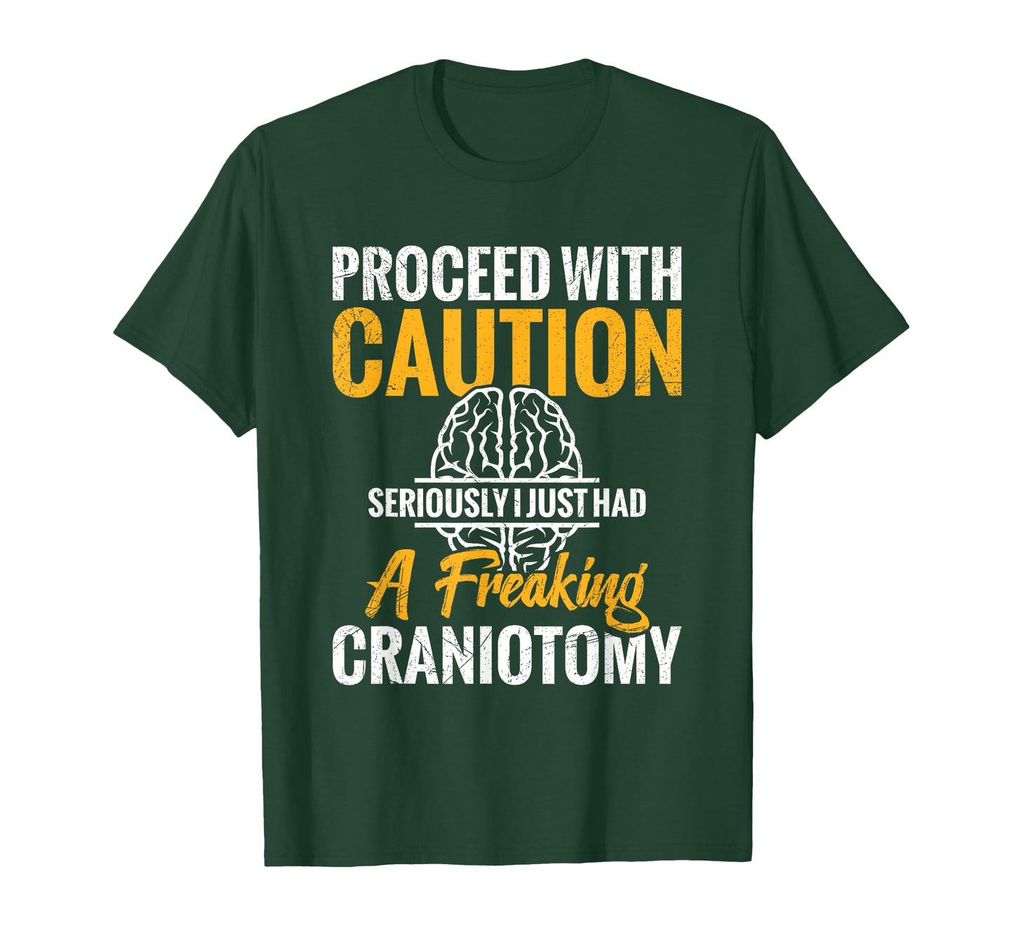 Brain Surgery Survivor Recovery Items for Craniotomy T-Shirt