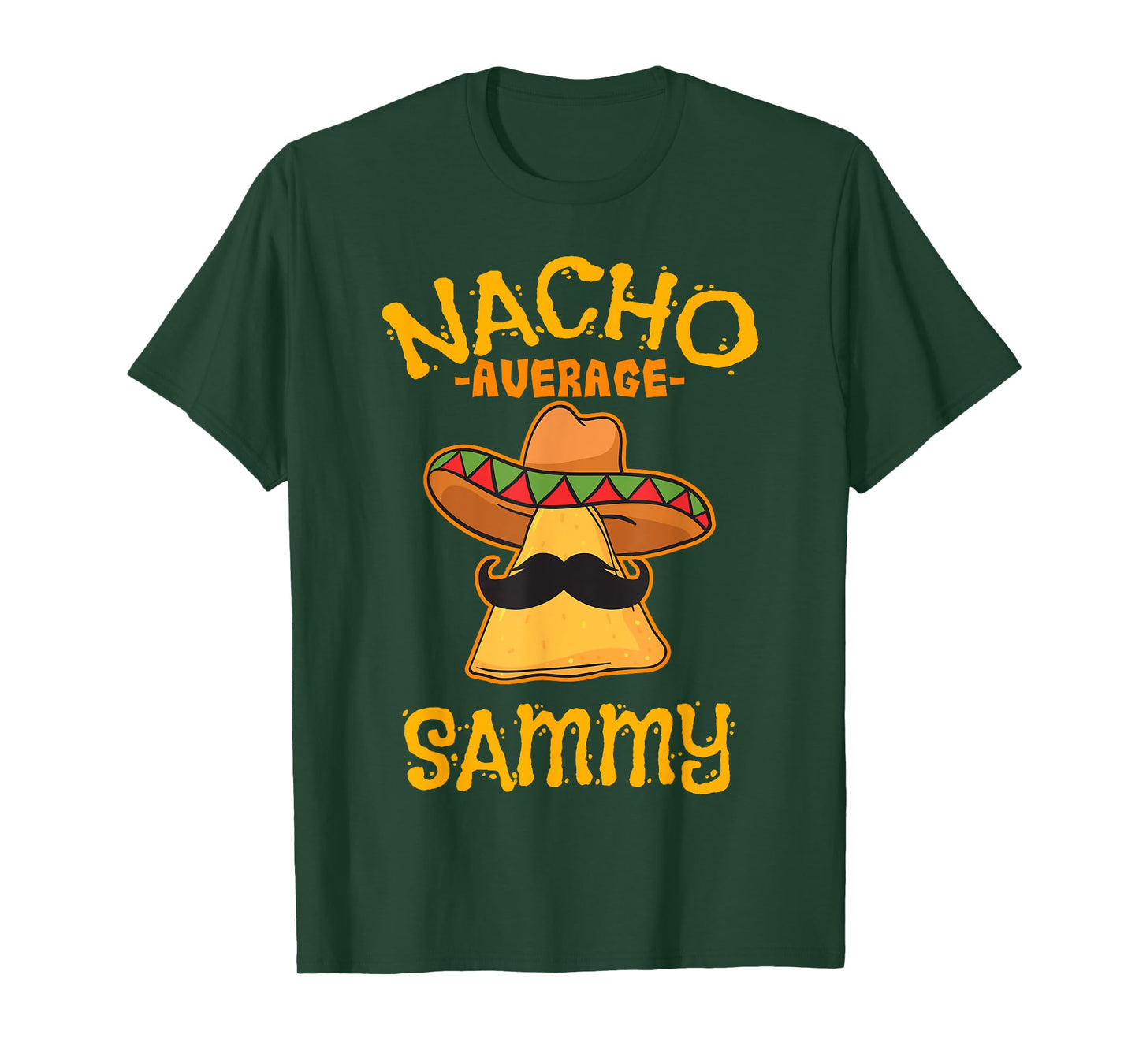 Nacho Average Sammy Personalized Name Funny Taco T-Shirt