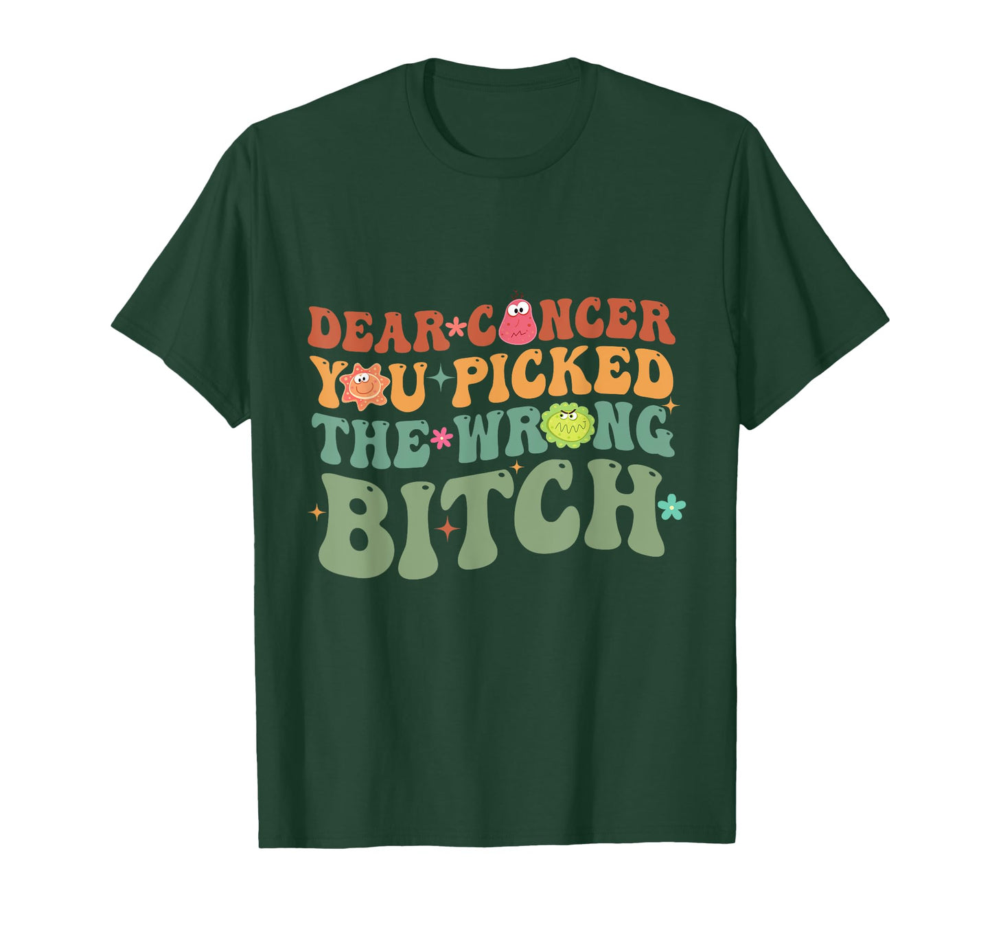 Groovy Dear Cancer You Picked The Wrong Bitch Cancer Warrior T-Shirt